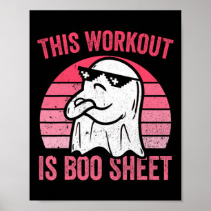Poster L'Entraînement Est Boo Sheet Halloween Gym Ghost