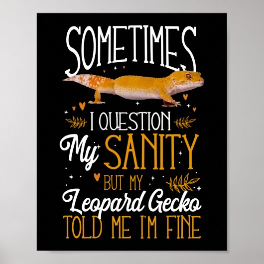Poster Leopard Gecko Parfois Je Remets En Question Mon Sa (Devant)