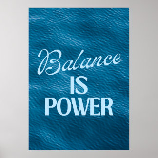 Poster L'équilibre est Puissance. Inspiration