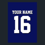 Poster L'équipe de Jersey de sports Blue Navy<br><div class="desc">Preppy Solid Color Navy Blue Team Jersey / Sports Jersey / Football Jersey / Rugby Jersey avec Nom Personnalisé Customisez ceci avec votre nom propre ou nom d'équipe et un numéro. Vous pouvez modifier la taille, la couleur et l'emplacement du texte si vous avez besoin d'apporter des modifications, de modifier...</div>