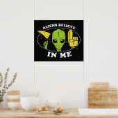 Poster Les Aliens croient en moi (Cuisine)