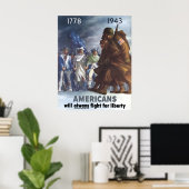 Poster Les Américains Lutteront Toujours Pour La Liberté (Bureau à domicile)