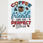 Poster Les Amis Du Café Sont Le Mélange Parfait (Cuisine)