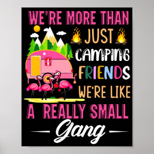Poster Les Amis Du Camping Sont Comme Une Petite Bande