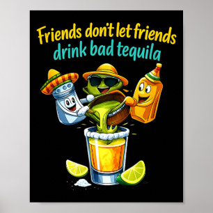 Poster Les amis ne laissent pas les amis boire de mauvais