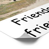 Poster Les amis ne laissent pas les amis marcher seuls (Coin)