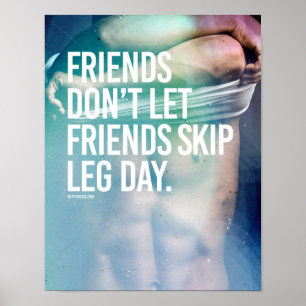 Poster Les amis ne laissent pas les amis sauter la jambe 