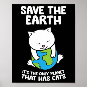 Poster Les Amoureux de les chats sauvent la Terre C'est l
