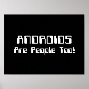 Poster Les ANDROIDES Sont Aussi Des Gens !