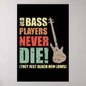Poster Les basses joueurs ne meurent jamais (Devant)