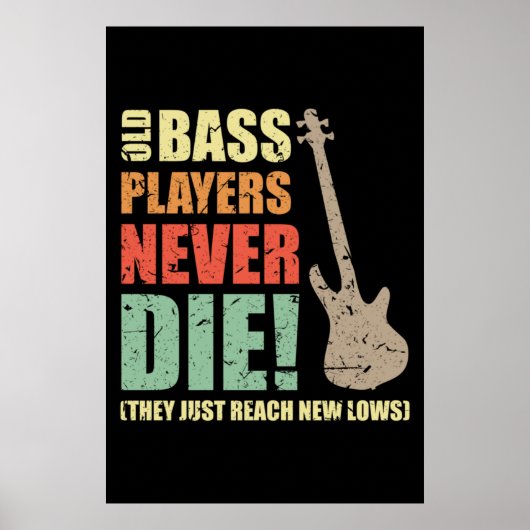 Poster Les basses joueurs ne meurent jamais (Devant)