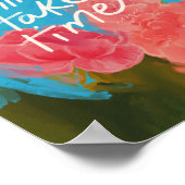 Poster "Les belles choses prennent du temps" - Flore trop (Coin)