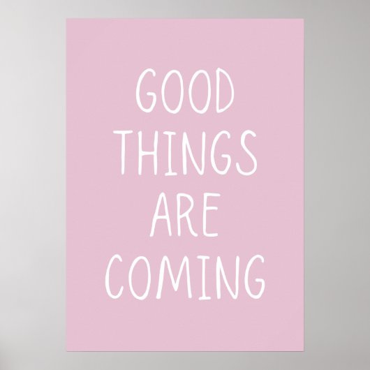 Poster Les bonnes choses arrivent (Devant)