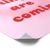 Poster "Les bonnes choses arrivent" (Coin)