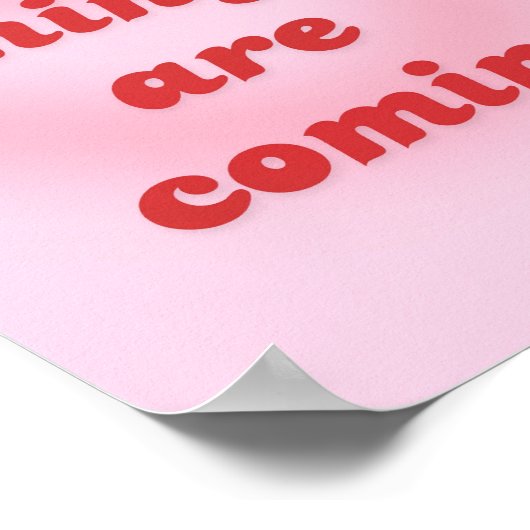 Poster "Les bonnes choses arrivent" (Coin)