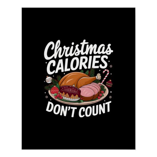Poster Les calories de Noël ne comptent pas la conception (Devant)