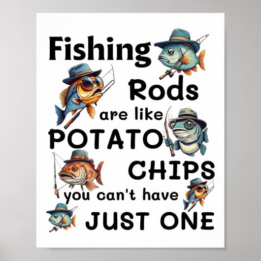 Poster Les cannes à pêche sont comme des chips vous ne po (Devant)