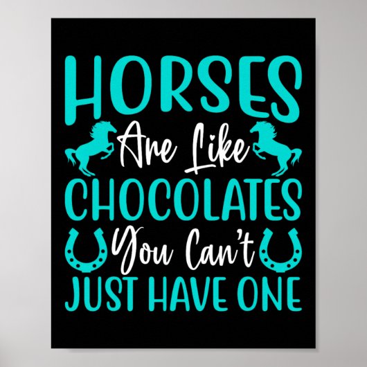 Poster Les Chevaux Sont Comme Les Chocolats - Chevaux Équ (Devant)