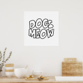 Poster Les chiens miaulent (Cuisine)
