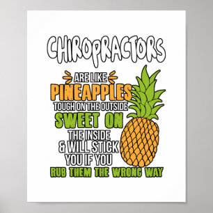Poster Les Chiropraticiens Sont Comme Des Ananas.