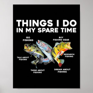 Poster Les Choses Que Je Fais Dans Mon Temps De Rechange 