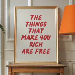 Poster Les choses qui vous rendent riche sont gratuit Pos