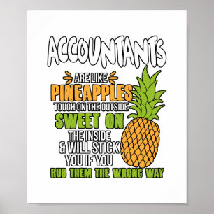 Poster Les Comptables Sont Comme Des Ananas.