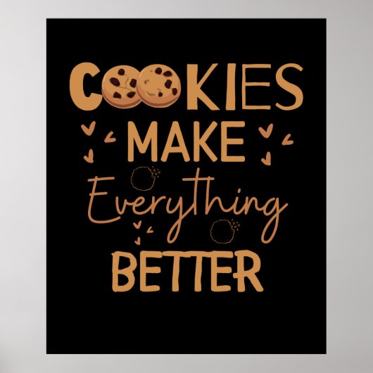 Poster Les cookies améliorent tout (Devant)
