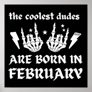 POSTER LES COOLEST DUDES SONT NÉS EN FÉVRIER