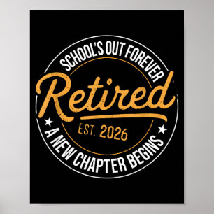 Poster Les cours sont terminés pour toujours retraite ret
