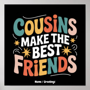 Poster Les cousins font les meilleurs amis, frères et sœu