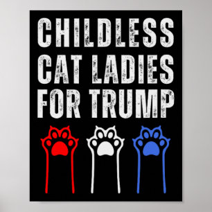 Poster Les Dames De Chat Sans Enfant Pour Trump Républica