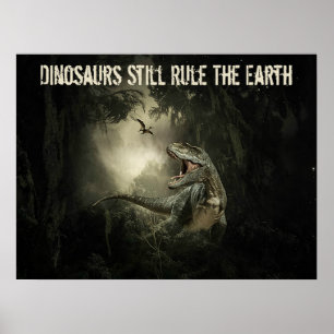 Poster Les dinosaures règnent toujours sur la Terre
