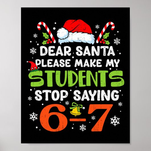 Poster Les élèves cessent de dire 6 7 Noël Professeur Six (Devant)