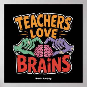 Poster Les enseignants aiment les mains de zombie et le c