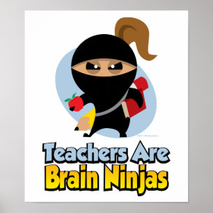 Poster Les Enseignants Sont Des Ninjas Du Cerveau