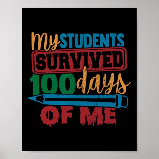 Poster Les étudiants ont survécu 100 Jours de moi Enseign (Devant)