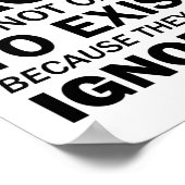 Poster Les faits ne cessent pas d'exister parce qu'ils so (Coin)