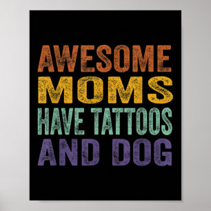 Poster Les Fantastiques Moms Ont Tatouages Et Chien Rerto