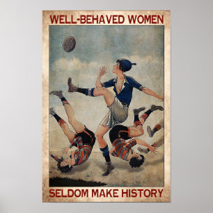 Poster Les Femmes Bien Comportées Font Rarement L'Histoir