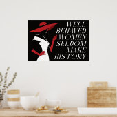 Poster les femmes bien conduites font rarement l'histoire (Cuisine)