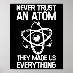 Poster Les Femmes Ne Font Jamais Confiance À Un Atom Drôl