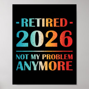 Poster Les Femmes Retraitées 2026 Pas Mon Problème Plus D