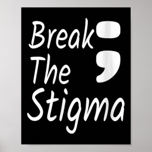 Poster Les Femmes Rompent Le Stigma Semicolon Suicide Pré