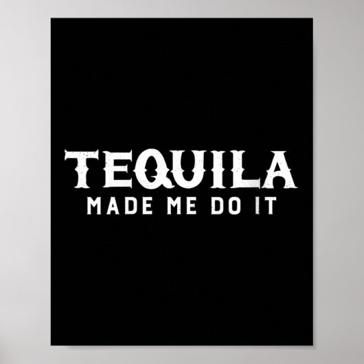 Poster Les Femmes Tequila M'A Fait Le Faire Cinco De Mayo (Devant)