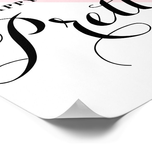 Poster Les Filles Heureuses Sont Les Plus Belles Rose Abs (Coin)