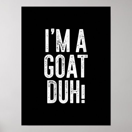 Poster Les Filles, Je Suis Une Chèvre ! Cadeau de costume (Devant)