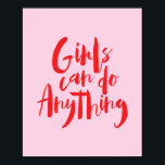 Poster Les filles peuvent faire n'importe quoi féminisme<br><div class="desc">Les filles peuvent faire n'importe quoi féminisme féministe motivation typographique Poster ou imprimé d'art. C'est le cadeau idéal pour vous-même,  pour les membres de votre famille et pour vos amis.</div>