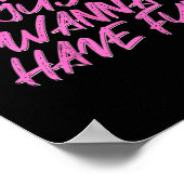 Poster Les Filles Veux Juste S'Amuser (Coin)