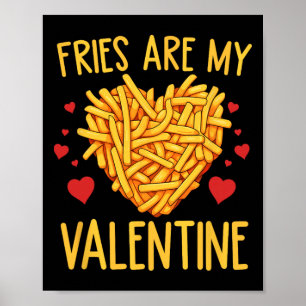 Poster Les Fries françaises sont mes Valentine Fry Loover